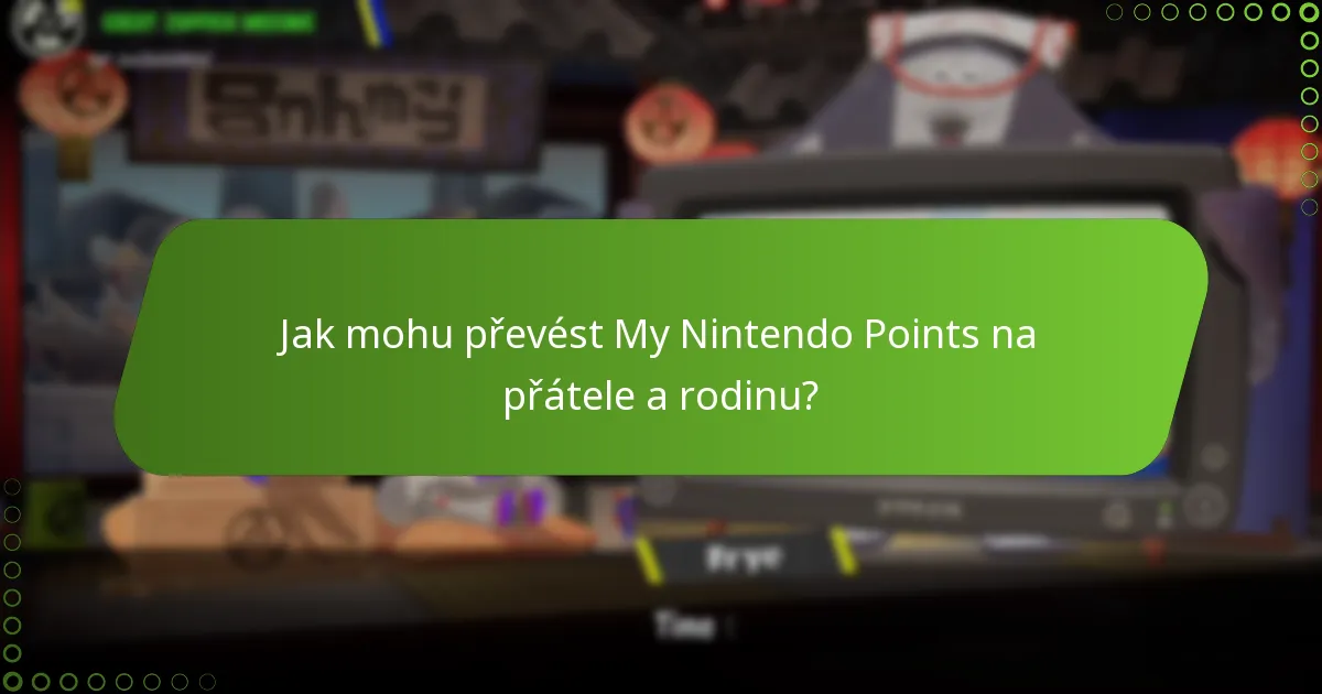 Jaké jsou výhody sdílení My Nintendo Points?