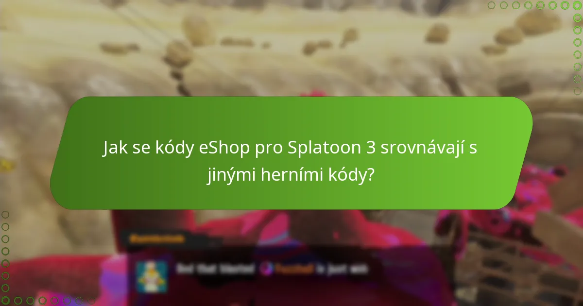 Kde mohu najít legitimní kódy eShop pro Splatoon 3?