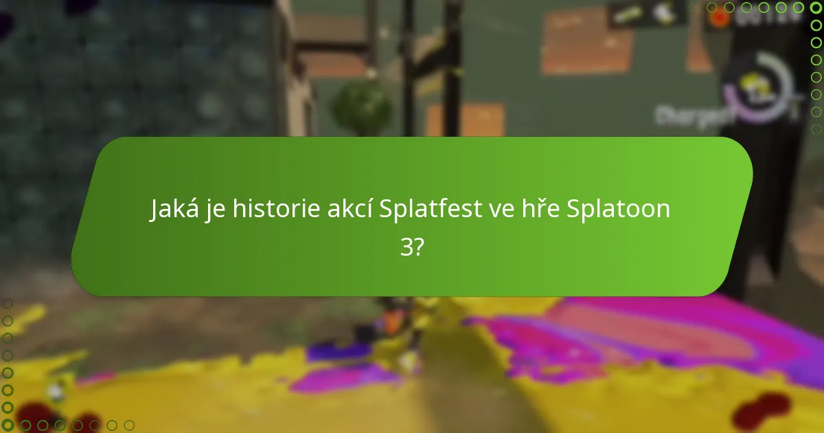 Jaké významné okamžiky se odehrály během akcí Splatfest?