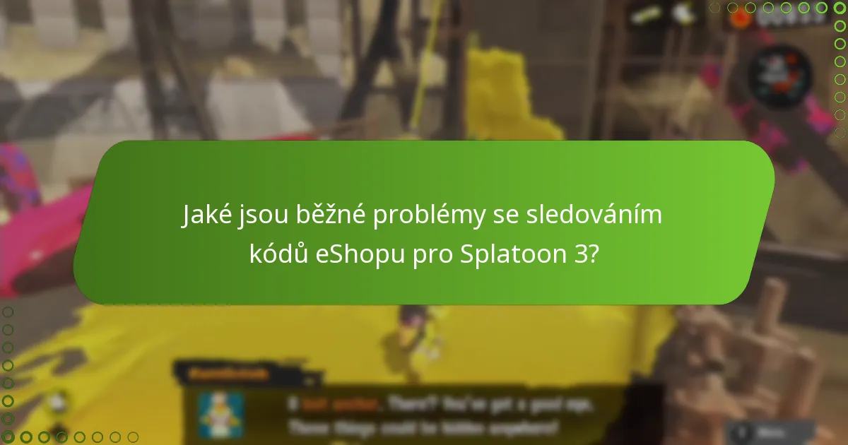 Na kterých platformách je podporováno sledování kódů eShopu pro Splatoon 3?