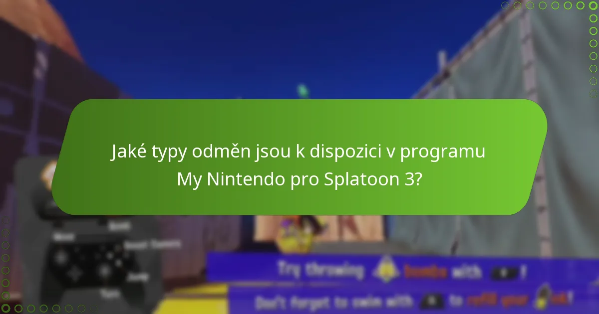 Jaké jsou výhody exkluzivních předmětů v odměnách My Nintendo pro Splatoon 3?